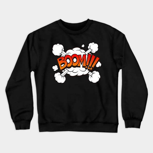 Boom! - Comic Book Funny Sound Effects Crewneck Sweatshirt by PosterpartyCo